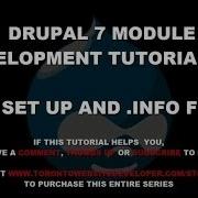 Drupal 7 Module Development Tutorial 1 Setting Up Our Project And Writing Our Info File