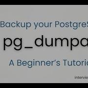 Backup PostgreSQL Database Pg Dumpall A Beginner S Tutorial