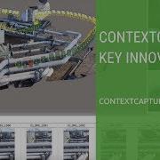 ContextCapture Key Innovations ContextCapture Insights