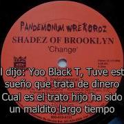 Change Shadez Of Broklyn SUBTITULADO EN ESPAÑOL
