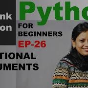 Positional Arguments In Python Episode 26