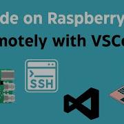 Coding On Raspberry Pi Remotely With Visual Studio Code Via SSH Beginner S Guide Part 2