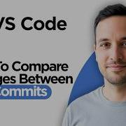 Как сравнить изменения между двумя коммитами с помощью функции Select For Compare в VS Code полн