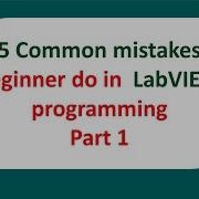 5 Common Mistakes Beginner Do In LabVIEW Programming Part 1