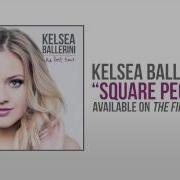 Kelsea Ballerini Square Pegs Official Audio