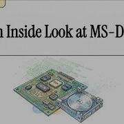 An Inside Look At MS DOS