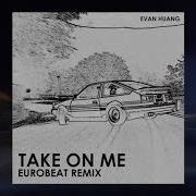 A Ha Take On Me EUROBEAT REMIX