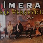 İmera Sele Verseydim