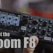 Zoom F8 Overview