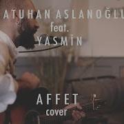 Batuhan Aslanoğlu Feat Yasmin Affet Müslüm Gürses Cover