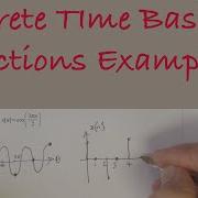 Discrete Time Basis Functions Examples