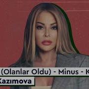 Aygün Kazımova Məktub Olanlar Oldu Karaoke Minus