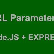 Express Js How To Use URL Parameters And Routing In Node Js