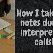 How I Take My Notes During Interpreting Calls Consecutive Interpreting