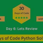 HackerRank Day 6 Let S Review Problem Solution In Python With Explanation 30 Days Of Code
