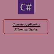 How To Create Simple C Console Application In Visual Studio Fibonacci Series