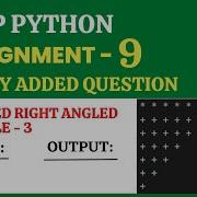 Inverted Right Angled Triangle 3 ASSIGNMENT 9 Python CCBP 4 0 Newly