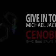 Michael Jackson Give In To Me Cenobite Remix