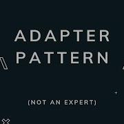 Adapter Pattern Design Pattern