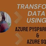 BigDataCodeChallenge ETL Data Transformation On Azure Databricks Using Pyspark Hive