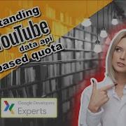 Intro To YouTube API And Cost Based Quota Everything You Need To Know Youtubeapi