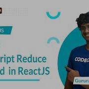 JavaScript Reduce Method In ReactJS Learn ReactJS CodeChef Learn Series