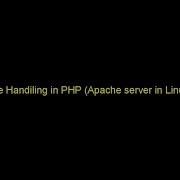 File Handiling In PHP Apache Server In Linux