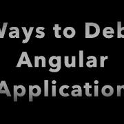 How To Debug Angular Application In Visual Code Debug Angular In Chrome Developer Tools