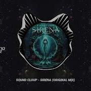 Sound Cloup Sirena Original Mix