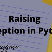 42 Raising Exception In Python Gogetmyguru