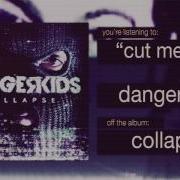 Dangerkids Cut Me Out
