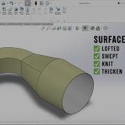 SolidWorks Surface Features Made Easy Loft Sweep Knit And More