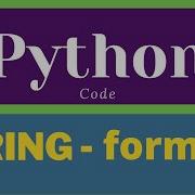 String In Python Format In Build Function In Python Python String Shorts Python Ytshorts
