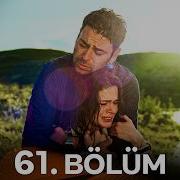 Uzak Şehir 61 Bölüm