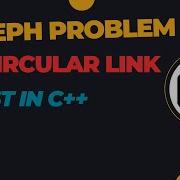How To Solve The Joseph Problem In Circular Linked List Data Structure C