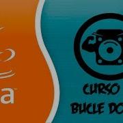 Curso Java 12 Bucle Do While