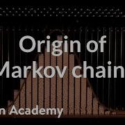 Origin Of Markov Chains Journey Into Information Theory Computer Science Khan Academy