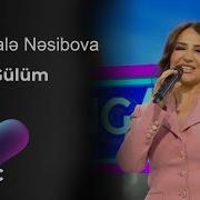 Kəmalə Nəsibova Gülüm