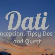 Sam Concepcion Tippy Dos Santos And Quest Dati Lyrics Sedmusic