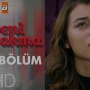 Beni Bırakma 153 Bölüm