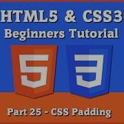 HTML5 CSS3 Beginners Tutorial Part 25 CSS Padding