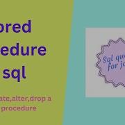 How To Create Alter Drop A Stored Procedure In Sql Sql Server