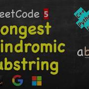 Longest Palindromic Substring LeetCode 5 C Java Python