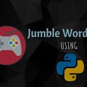 Jumble Word Game Using Python