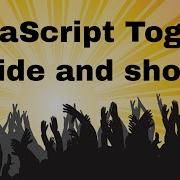 Javascript Toggle Hide And Show