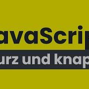 JavaScript Einführung Für Anfänger