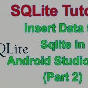 Android Database SQLite Insert Data To SQLite In Android Studio Part2
