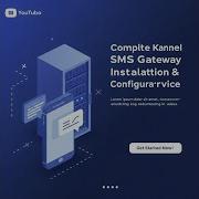 Complete Kannel SMS Gateway Installation Configuration Service