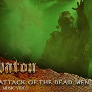 SABATON The Attack Of The Dead Men Official Music Video