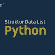 Mengenal Struktur Data List Pada Python
